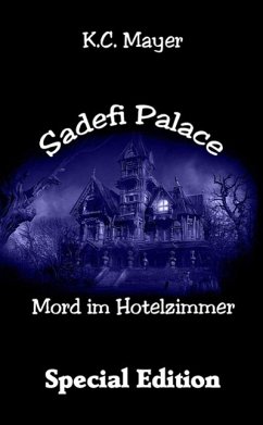 Sadefi Palace Mord im Hotelzimmer Special Edition (eBook, ePUB)