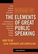 The Elements of Great Public Speaking... - Bild 1
