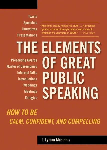 The Elements of Great Public Speaking (eBook, ePUB)