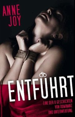 Entführt (eBook, ePUB) - Joy, Anne