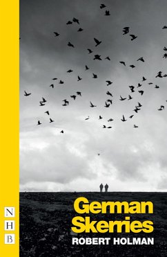 German Skerries (NHB Modern Plays) (eBook, ePUB) - Holman, Robert