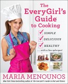 The EveryGirl's Guide to Cooking (eBook, ePUB)