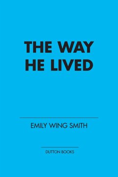 Cover The Way He Lived (eBook, ePUB)