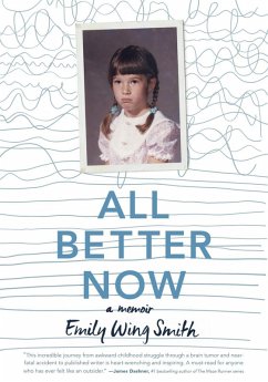 All Better Now (eBook, ePUB) - Smith, Emily Wing