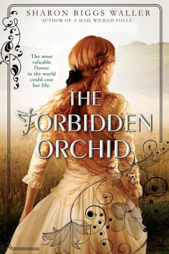 The Forbidden Orchid (eBook, ePUB) - Waller, Sharon Biggs