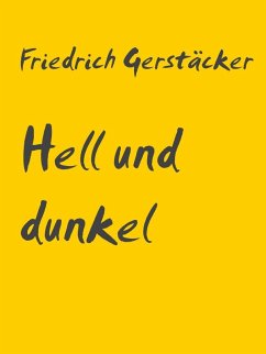 Hell und dunkel (eBook, ePUB)