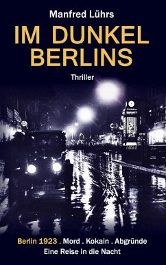 Im Dunkel Berlins (eBook, ePUB) - Lührs, Manfred