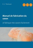 Manuel de fabrication du savon (eBook, ePUB)
