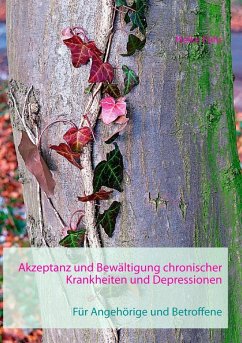 Akzeptanz und Bewältigung chronischer Krankheiten und Depressionen (eBook, ePUB) - Führ, Heike
