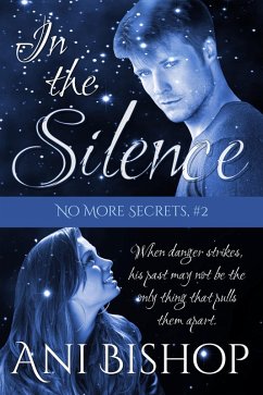 Cover In The Silence (No More Secrets, #2) (eBook, ePUB)