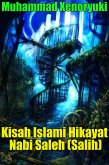 Kisah Islami Hikayat Nabi Saleh (Salih) (eBook, ePUB)