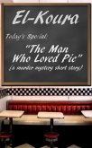 The Man Who Loved Pie (eBook, ePUB)