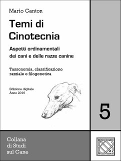 Temi di Cinotecnia 5 - Tassonomia, classificazione e filogenetica (eBook, ePUB) - Canton, Mario