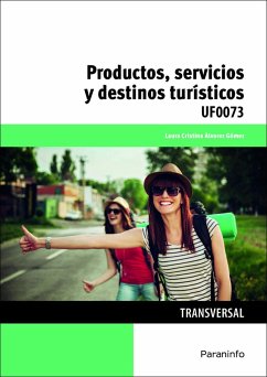 Productos, servicios y destinos turísticos - Álvarez Gómez, Laura Cristina