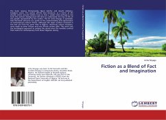 Fiction as a Blend of Fact and Imagination - Nnyagu, Uche