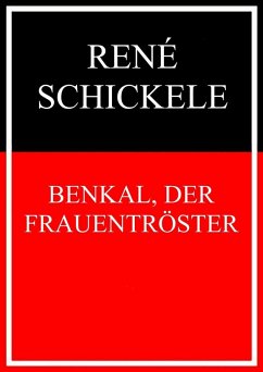 Benkal, der Frauentröster (eBook, ePUB)