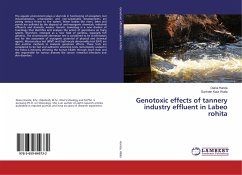 Genotoxic effects of tannery industry effluent in Labeo rohita