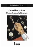 Narrativa gráfica : narratología de la historieta