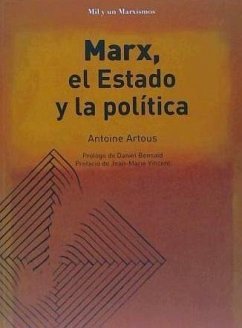 Marx, el estado y la política - Artous, Antoine; Rocca Funes, Jonathan