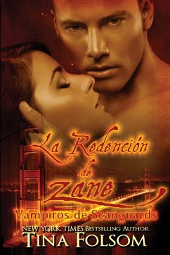La Redención de Zane (Vampiros de Scanguards 5) - Folsom, Tina
