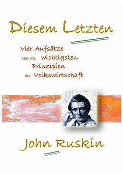 Diesem Letzten (eBook, ePUB) - Ruskin, John