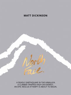 North Face (eBook, ePUB) - Dickinson, Matt