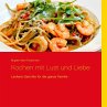 Kochen mit Lust und Liebe (eBook, ePUB) - Bild 1