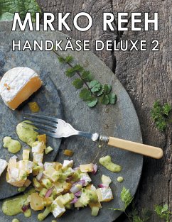 Handkäse Deluxe 2 (eBook, ePUB) - Reeh, Mirko