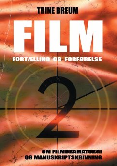 Film - Fortælling og forførelse (eBook, ePUB) - Breum, Trine