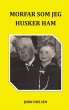 Morfar som jeg husker ham (eBook, ePUB) - Bild 1
