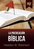 La Predicacion Biblica (eBook, ePUB) La Predicacion Biblica (eBook, ePUB)