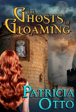 The Ghosts of Gloaming (eBook, ePUB) - Otto, Patricia