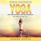 Ethical Practices in Yoga - How Yama and Niyama Help Make a Better You (MP3-Download)