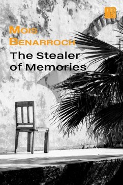 Stealer of Memories (eBook, ePUB) - Benarroch, Mois