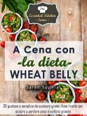A cena con la dieta Wheat Belly (eBook, ePUB)