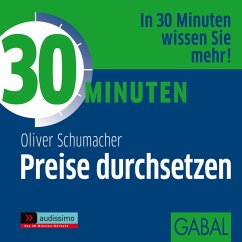30 Minuten Preise durchsetzen (MP3-Download) - Schumacher, Oliver