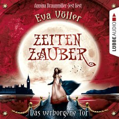 Das verborgene Tor / Zeitenzauber Bd.3 (MP3-Download) - Völler, Eva
