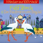 Kalif Storch Und Der Kaufmann Aus Bagdad (MP3-Download)
