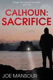 Calhoun: Sacrifice (Dark God Trilogy, #1) (eBook, ePUB)