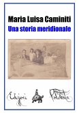 Una storia meridionale (eBook, ePUB)