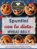 Spuntini con la dieta Wheat Belly (eBook, ePUB)