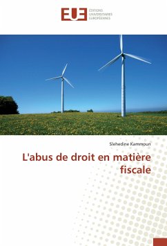 L'abus de droit en matière fiscale - Kammoun, Slehedine