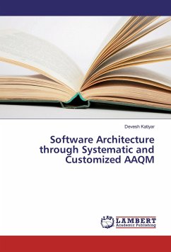Software Architecture through Systematic and Customized AAQM