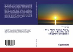 Ofa, Alofa, Aroha, Aro¿a, Love In Pasifika and Indigenous Education