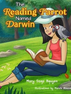 The Reading Parrot Named Darwin - Nguyen, Mary Sage