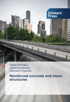 Reinforced concrete and stone structures - Pershakov, Valeriy;Bielyatynskyi, Andriy;Pylypenko, Oleksandr