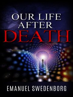 Our life after death (eBook, ePUB) - Swedenborg, Emanuel