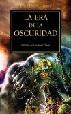 The Horus heresy 16. La era de la oscuridad