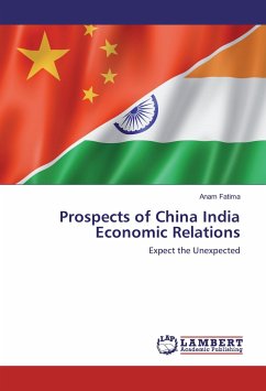 Prospects of China India Economic Relations - Fatima, Anam