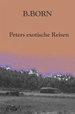 Peters exotische Reisen